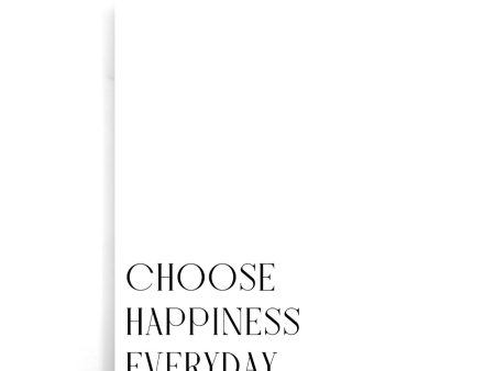 Choose happiness Everyday Discount