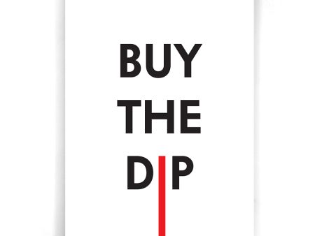 Buy the dip Fashion