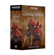 Gotrek and Felix: The First Omnibus (Paperback) For Discount